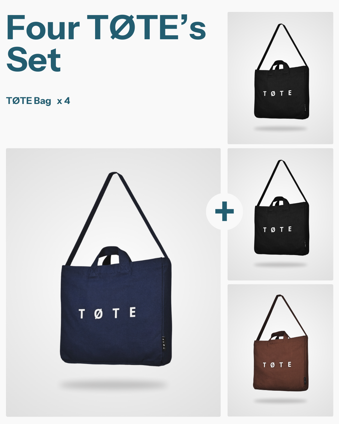Four TØTEs Set