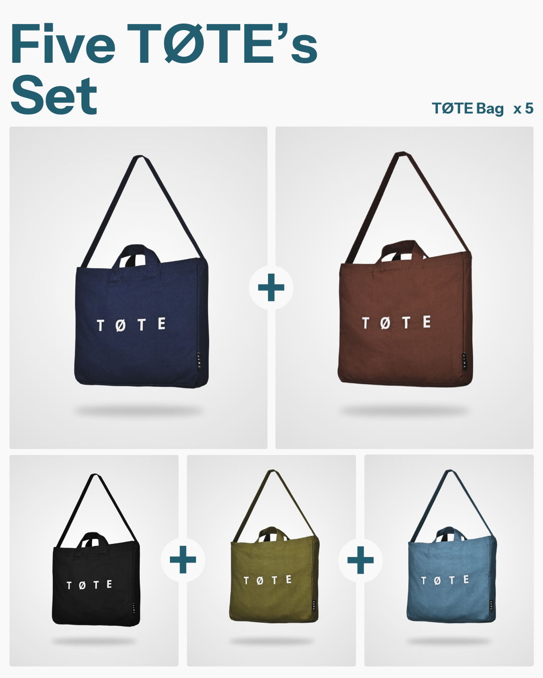 Five TØTEs Set